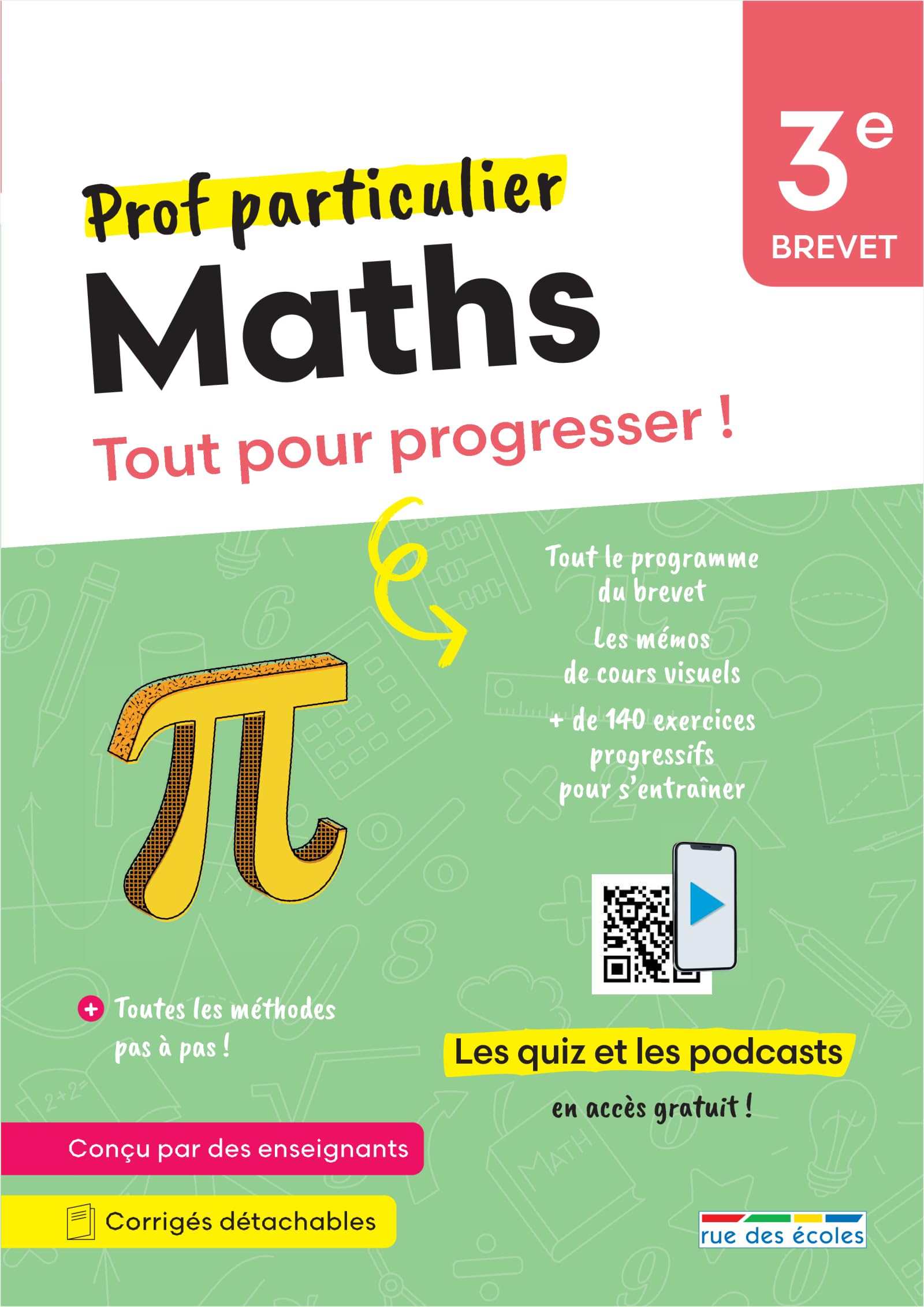 Prof particulier - Maths 3e - Brevet: Tout pour progresser ! Avec des exercices interactifs et des podcasts 9782820816283