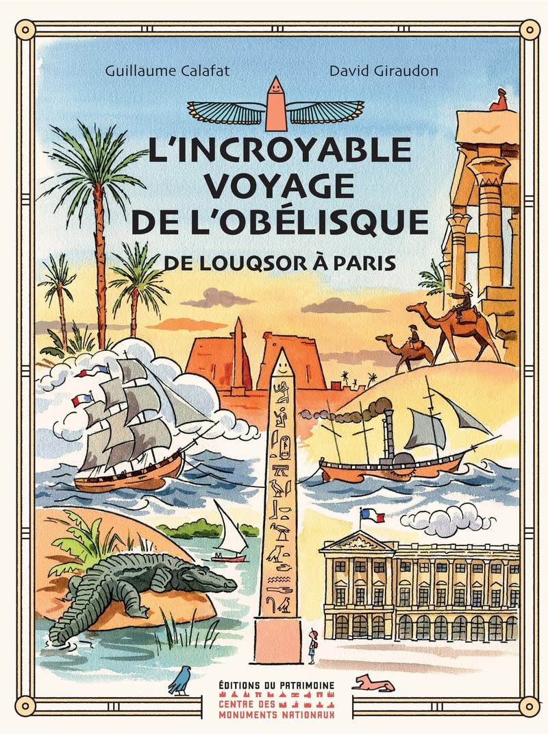 L'incroyable voyage de l'obélisque de Louqsor à Paris 9782757707203