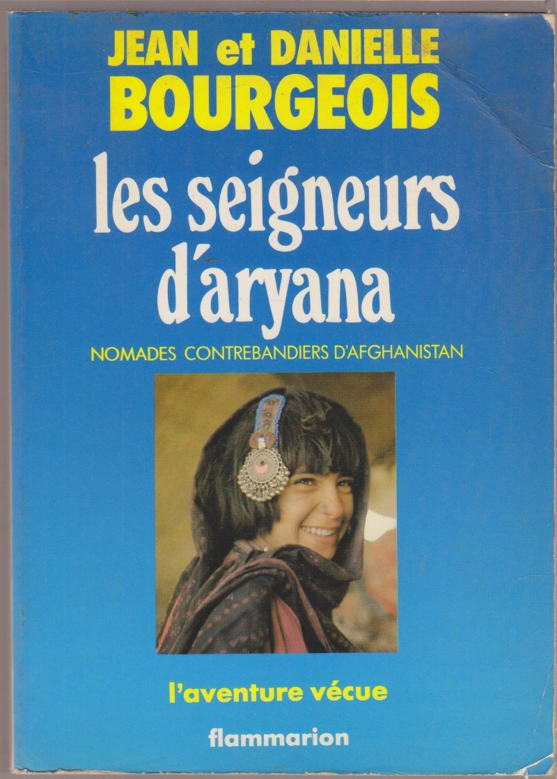 Seigneurs d'aryana nomades contrbandiers d'afghanistan (Les): - PREFACE 9782080605580