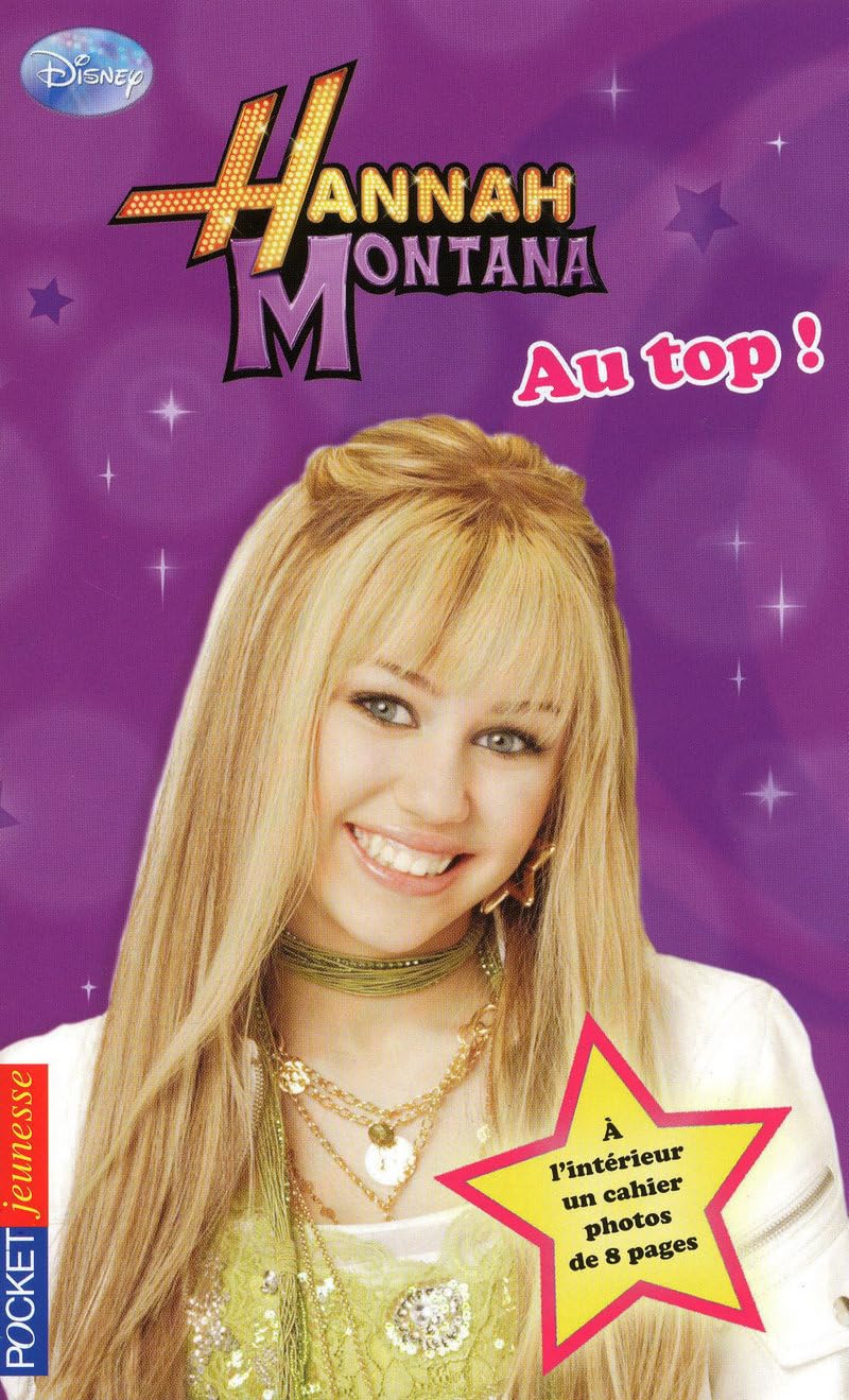 9. Hannah Montana : Au top ! 9782266187527