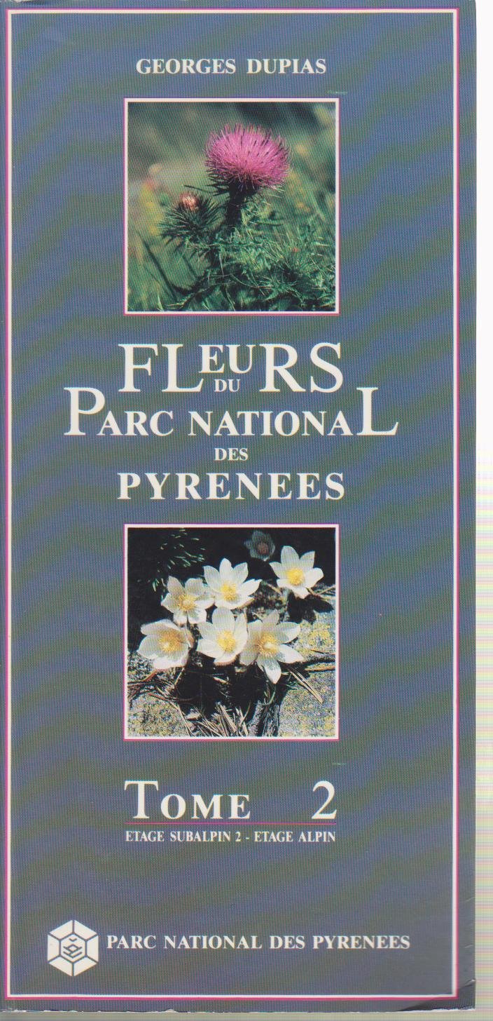 FLEURS DU PARC NATIONAL DES PYRENEES TOME 2