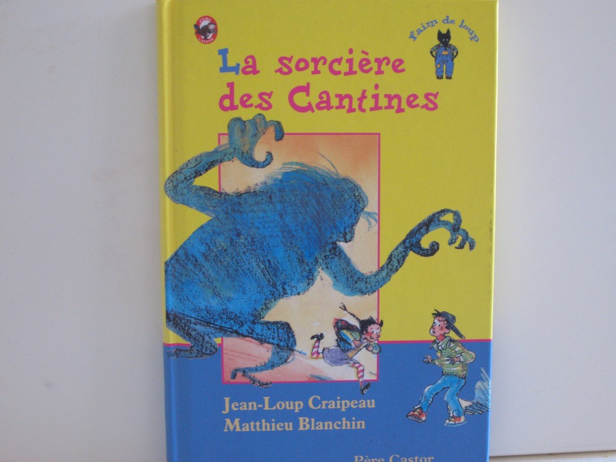 La Sorcière des cantines 9782081606067