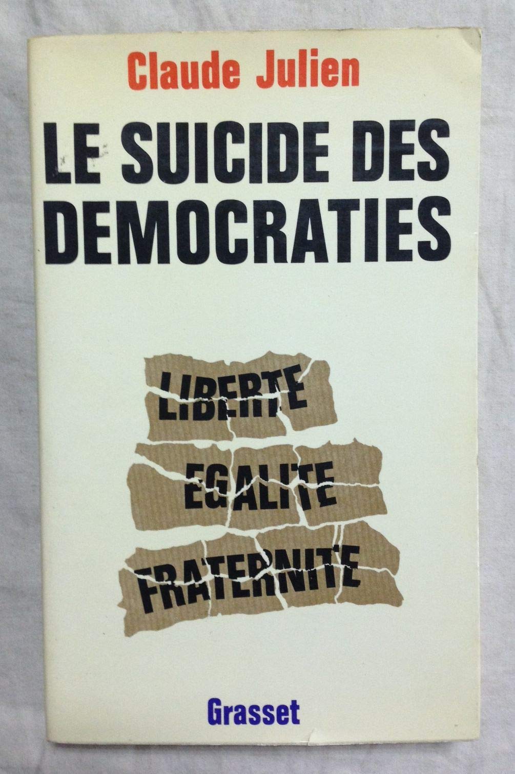 Le suicide des democraties