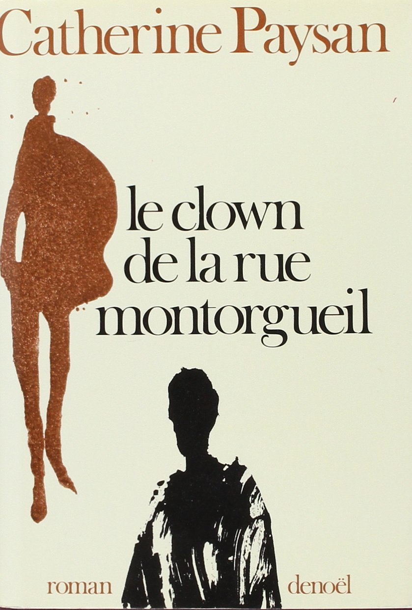 Le clown de la rue montorgueil 9782207224823