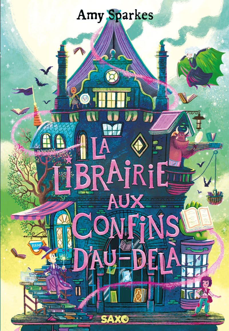 La Maison à l'orée de la magie (broché) - Tome 03 La Librairie aux confins d'Au-delà 9782385700300