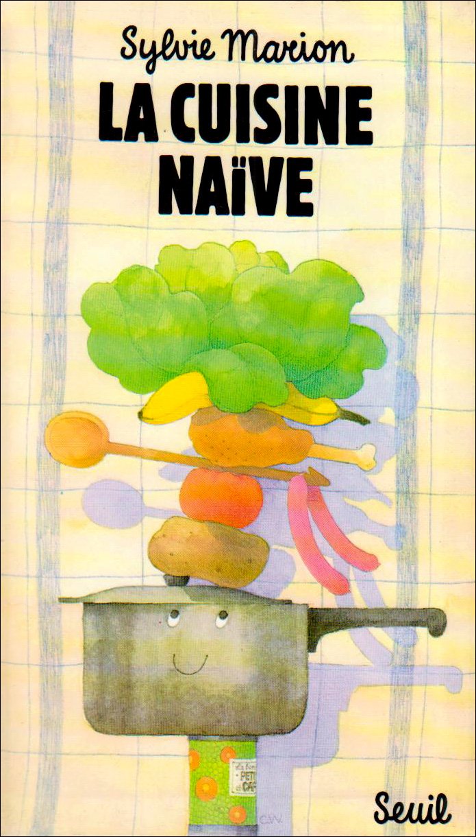La Cuisine naïve 9782020049986