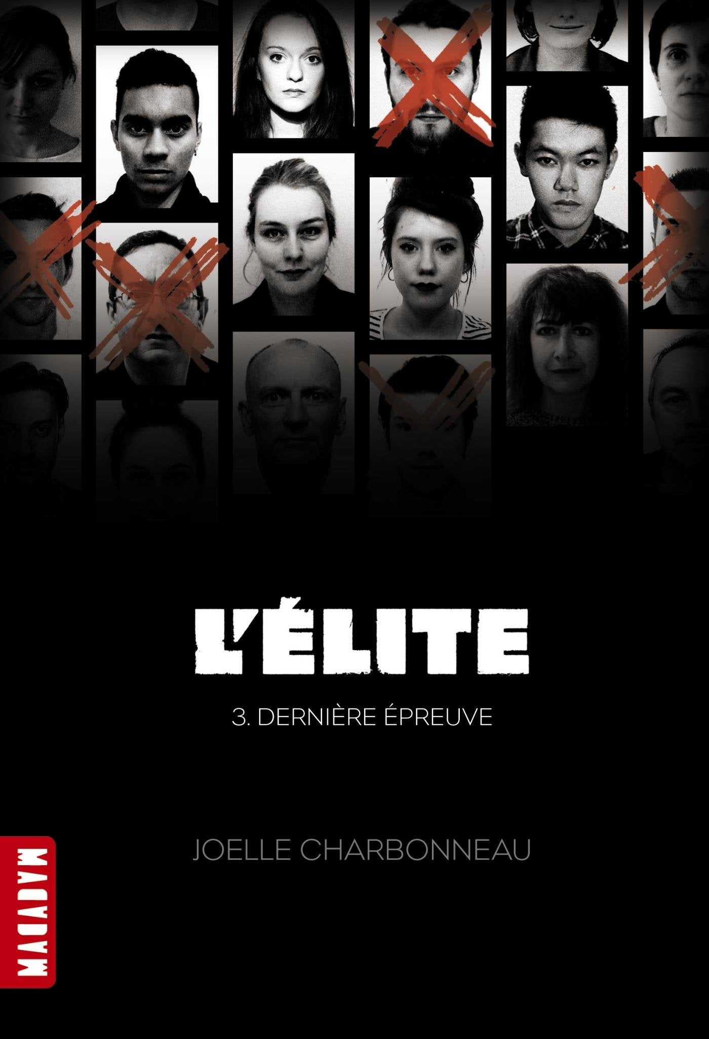 L’Elite, Tome 3 : Dernière épreuve 9782745961525