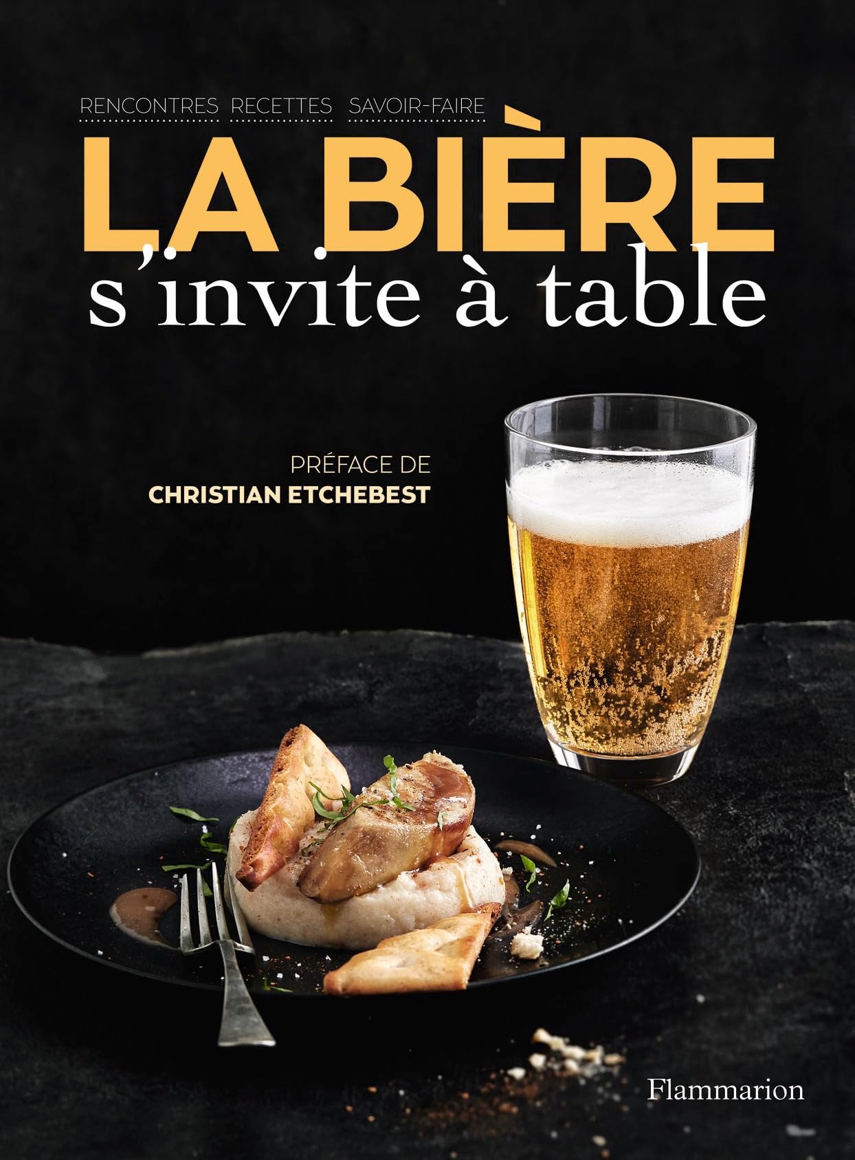 Labière s'invite à table: rencontres, recettes, savoir-faire 9782081316782