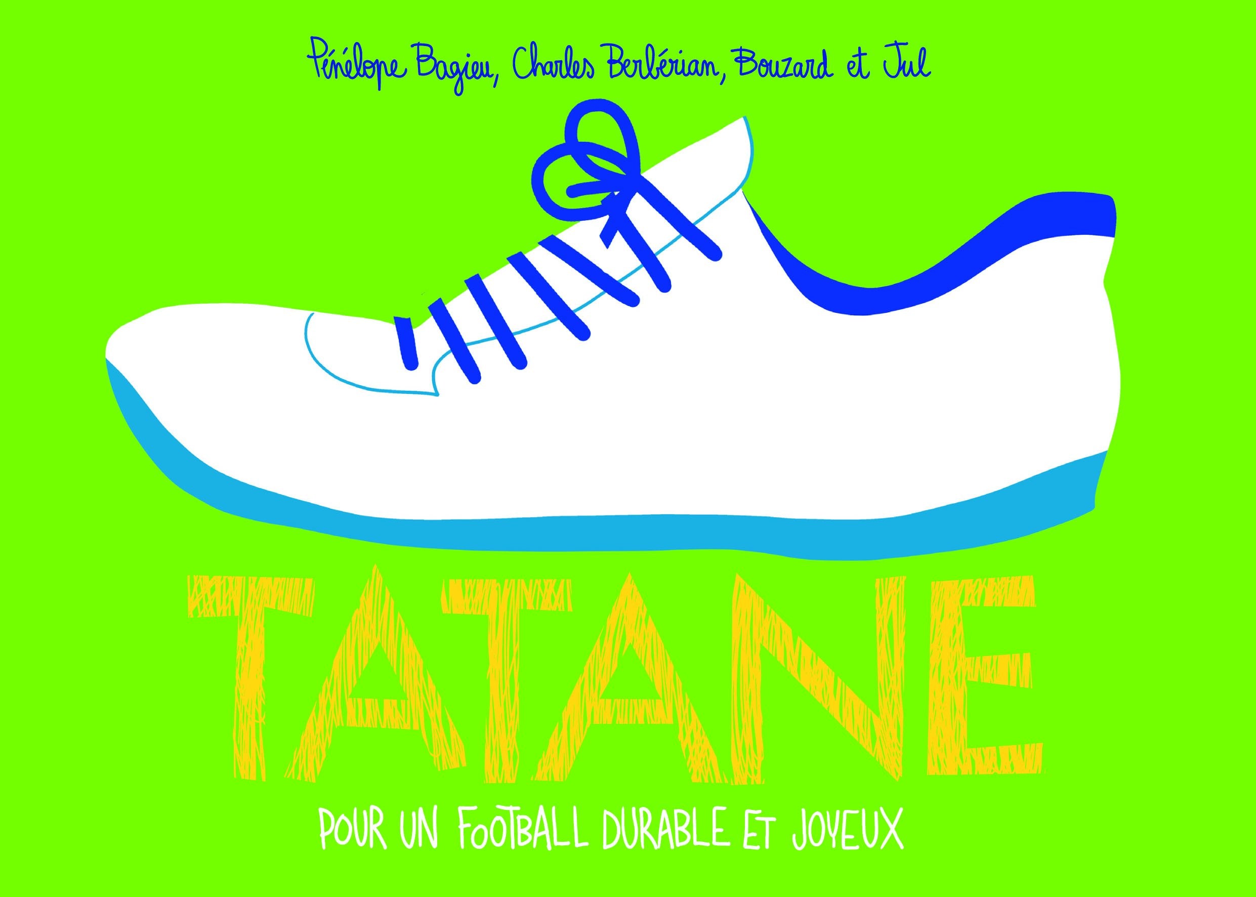 Tatane: Pour un football durable et joyeux 9782070659531