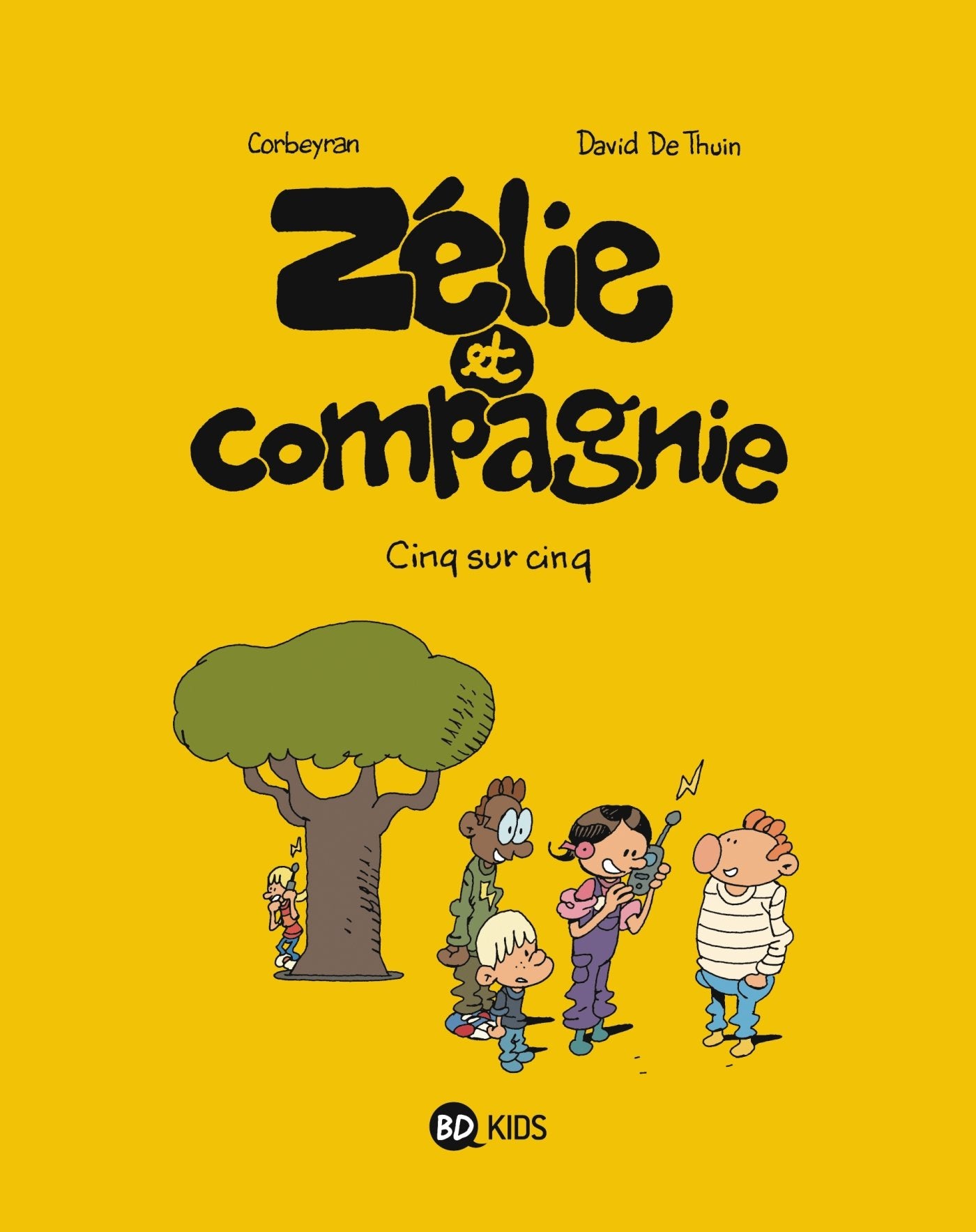Zélie et compagnie, Tome 09: Cinq sur cinq 9782747044608