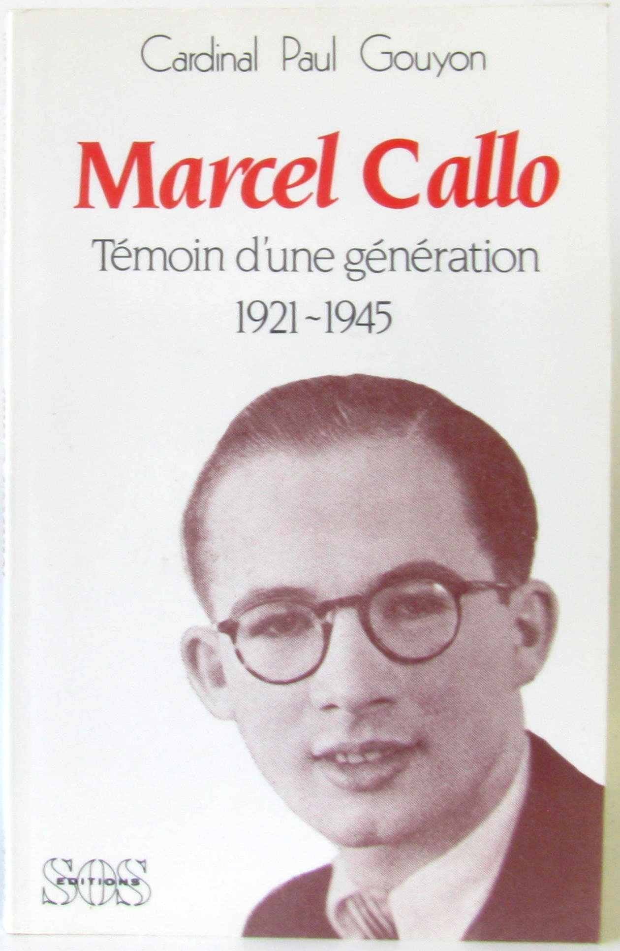 Marcel callo, témoin d'une generation / 1921-1945 9782718508887