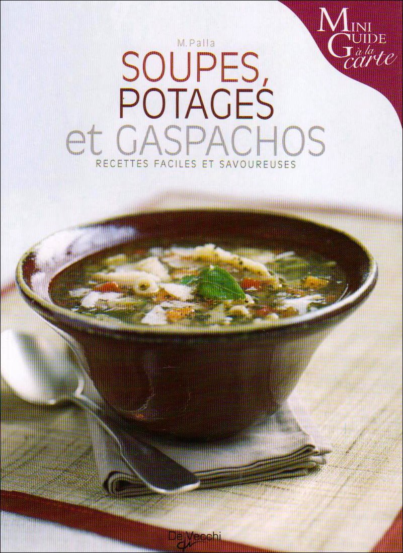 Soupes, potages et gaspachos 9782732889702