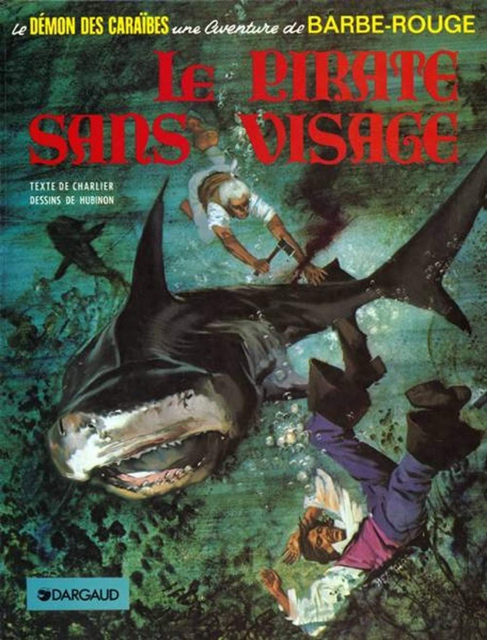 Barbe-Rouge, tome 14 : Le Pirate sans visage 9782205006438