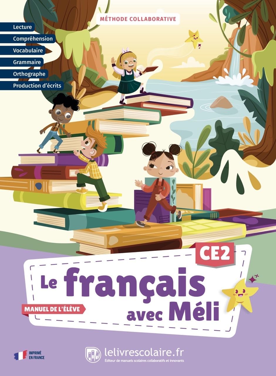 Le français avec Méli CE2: Manuel de l'élève 9791040007500