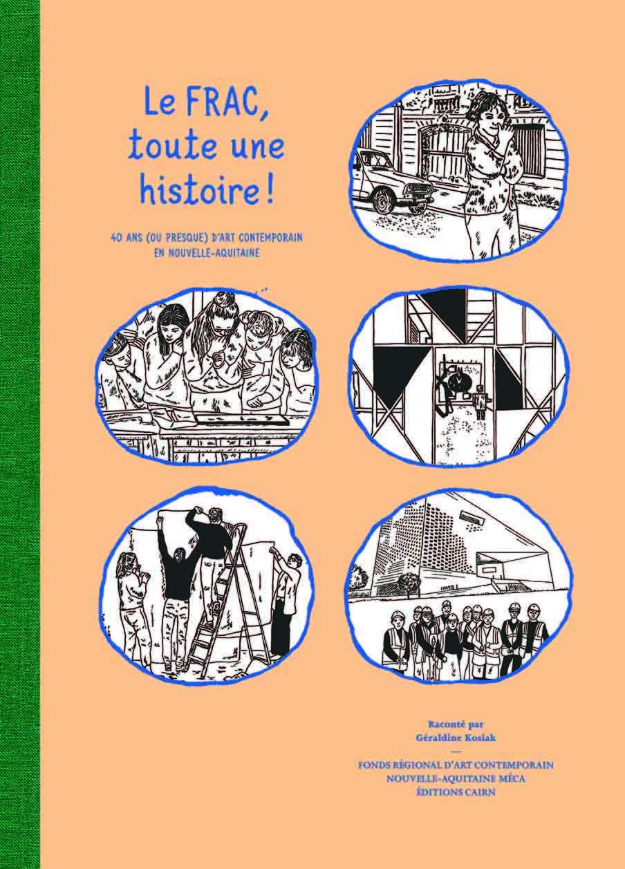 Le Frac, toute une histoire... 9782350686738