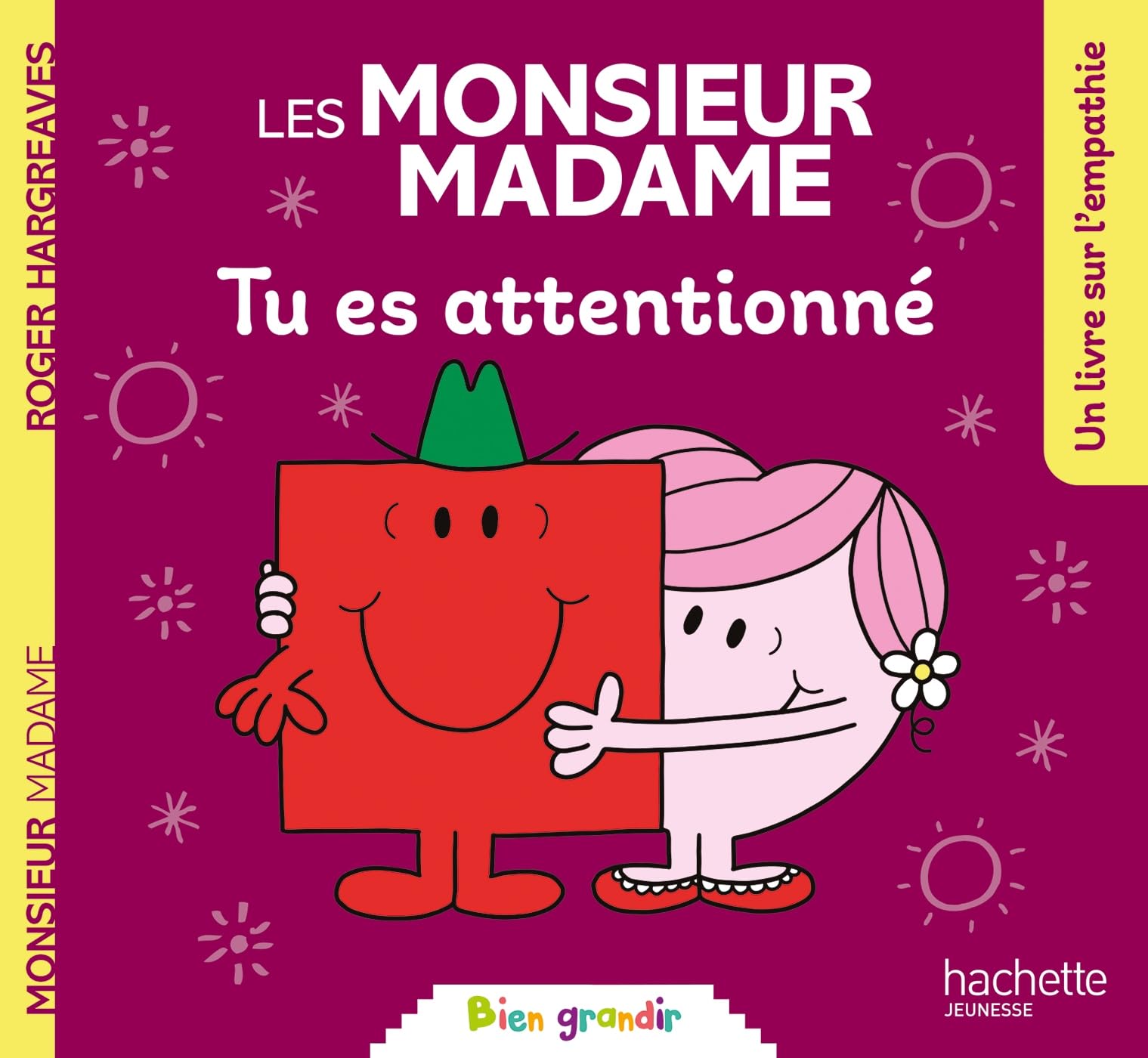 Les Monsieur Madame - Tu es attentionné: Collection Bien grandir 9782017232001