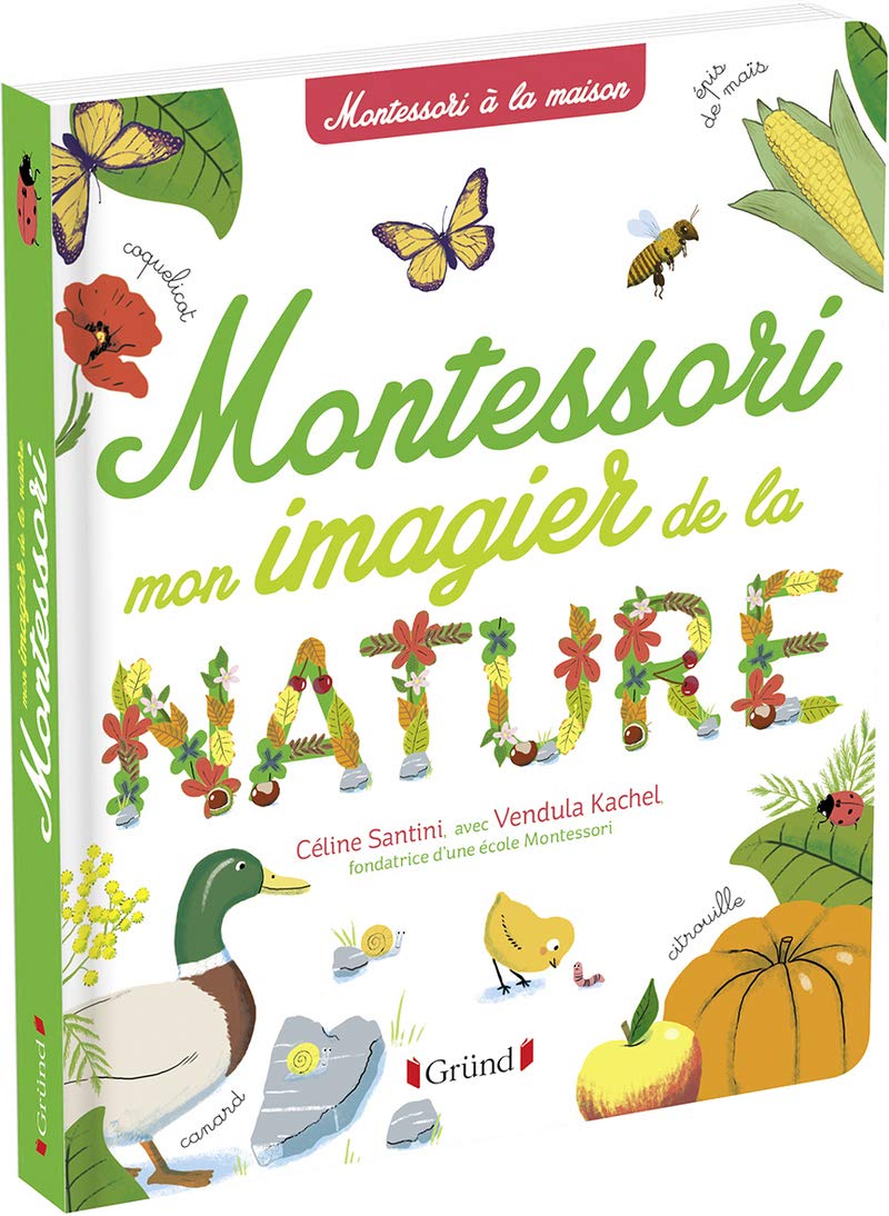 Mon imagier de la nature Montessori – Album documentaire Montessori avec plus de 150 mots – À partir de 3 ans 9782324025396