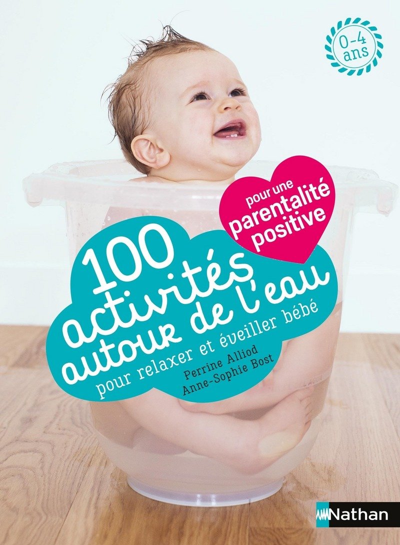 100 activités d'éveil et de relaxation autour de l'eau 9782092787779
