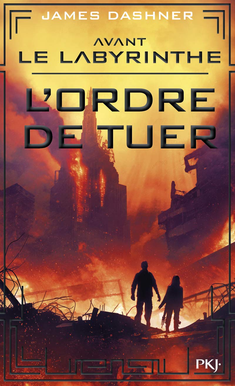Avant Le labyrinthe - tome 04 : L'ordre de tuer (4) 9782266296960