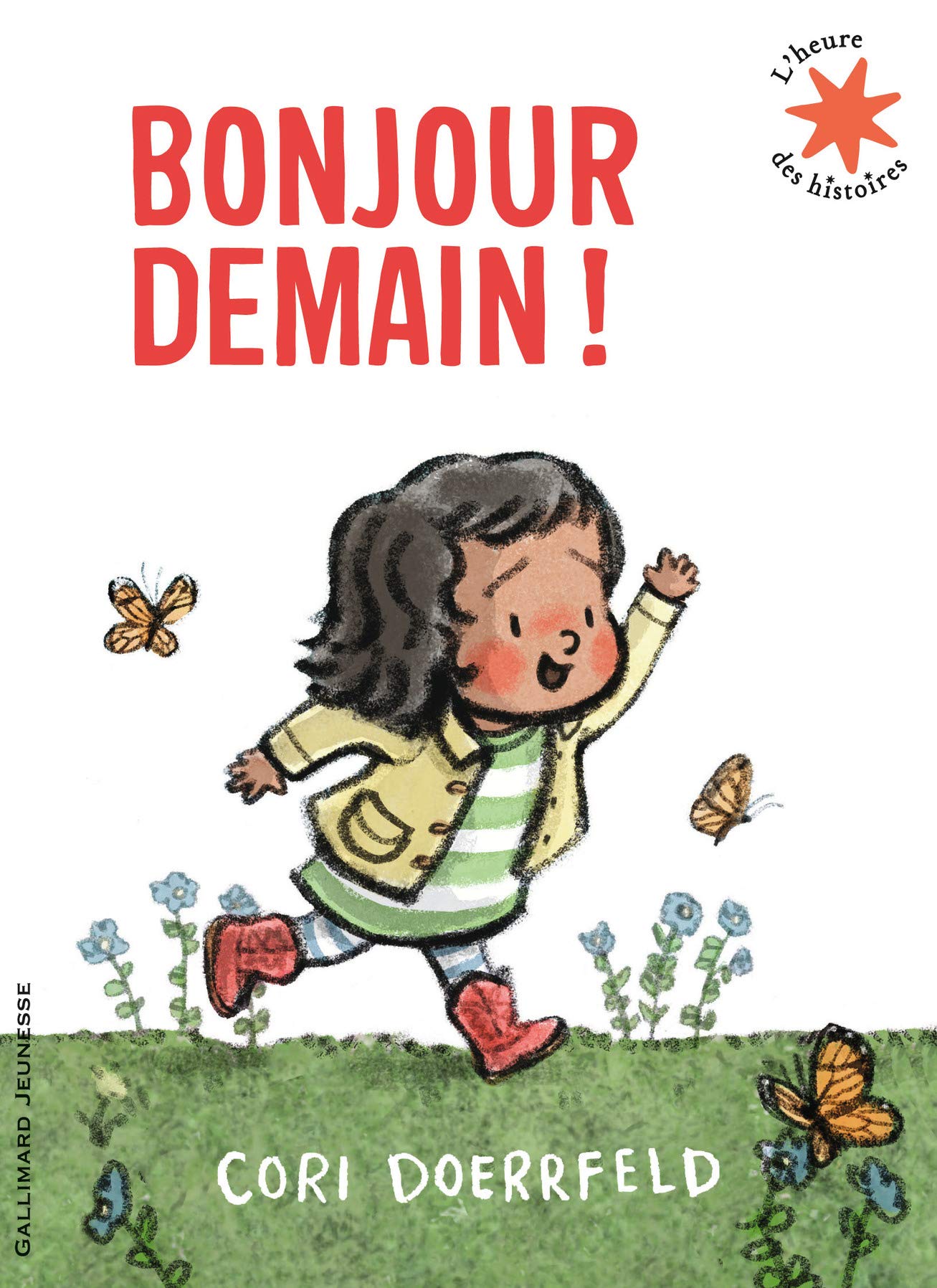 Bonjour demain ! - L'heure des histoires - De 3 à 6 ans 9782075128421