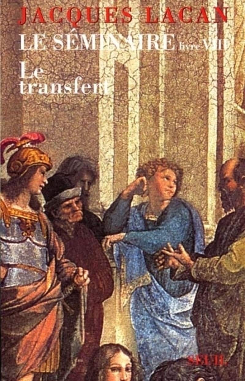 Le Séminaire, livre VIII : Le transfert 9782020495240