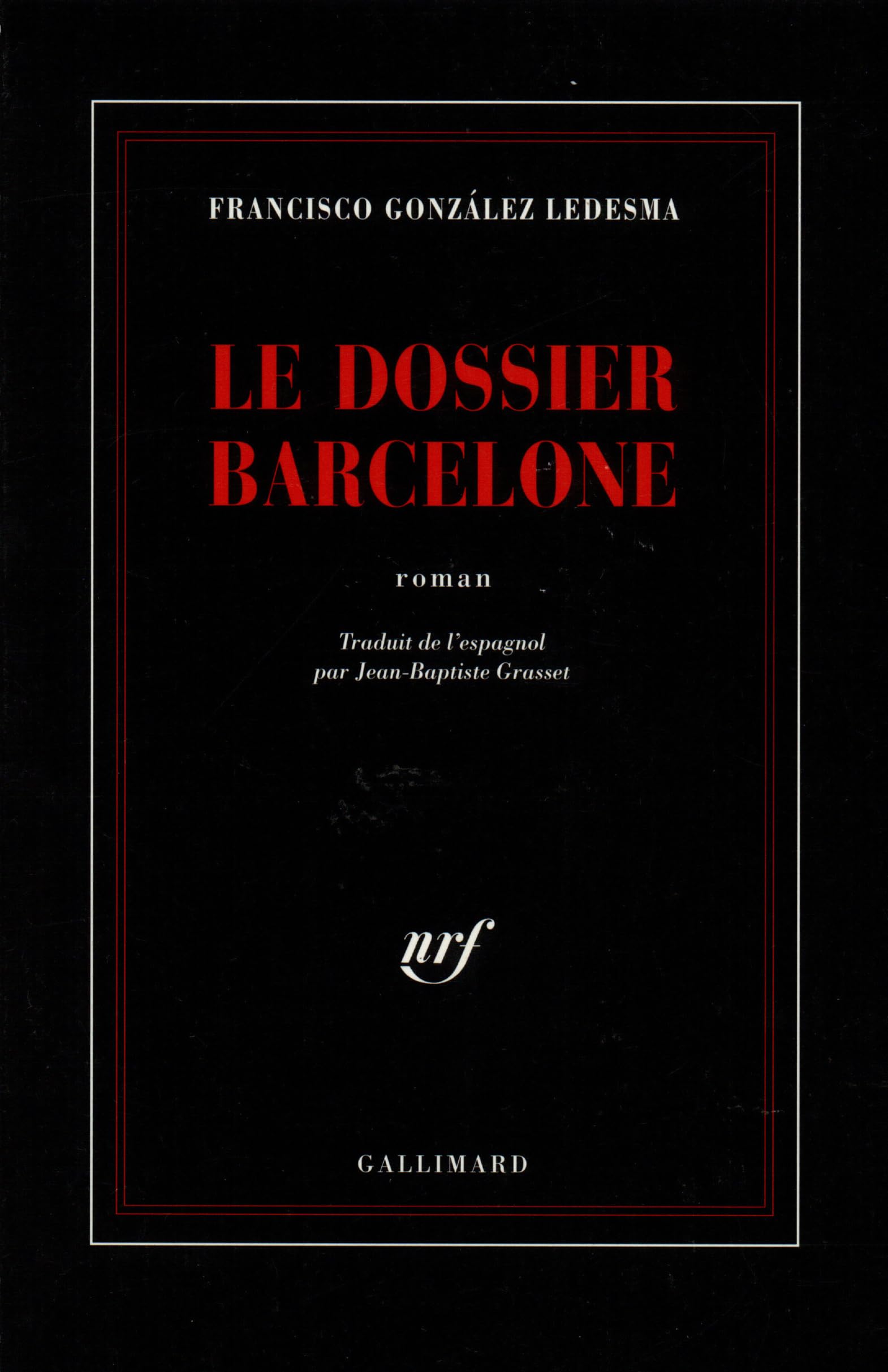 Le dossier Barcelone: Une enquête de l'inspecteur Méndez 9782070752294