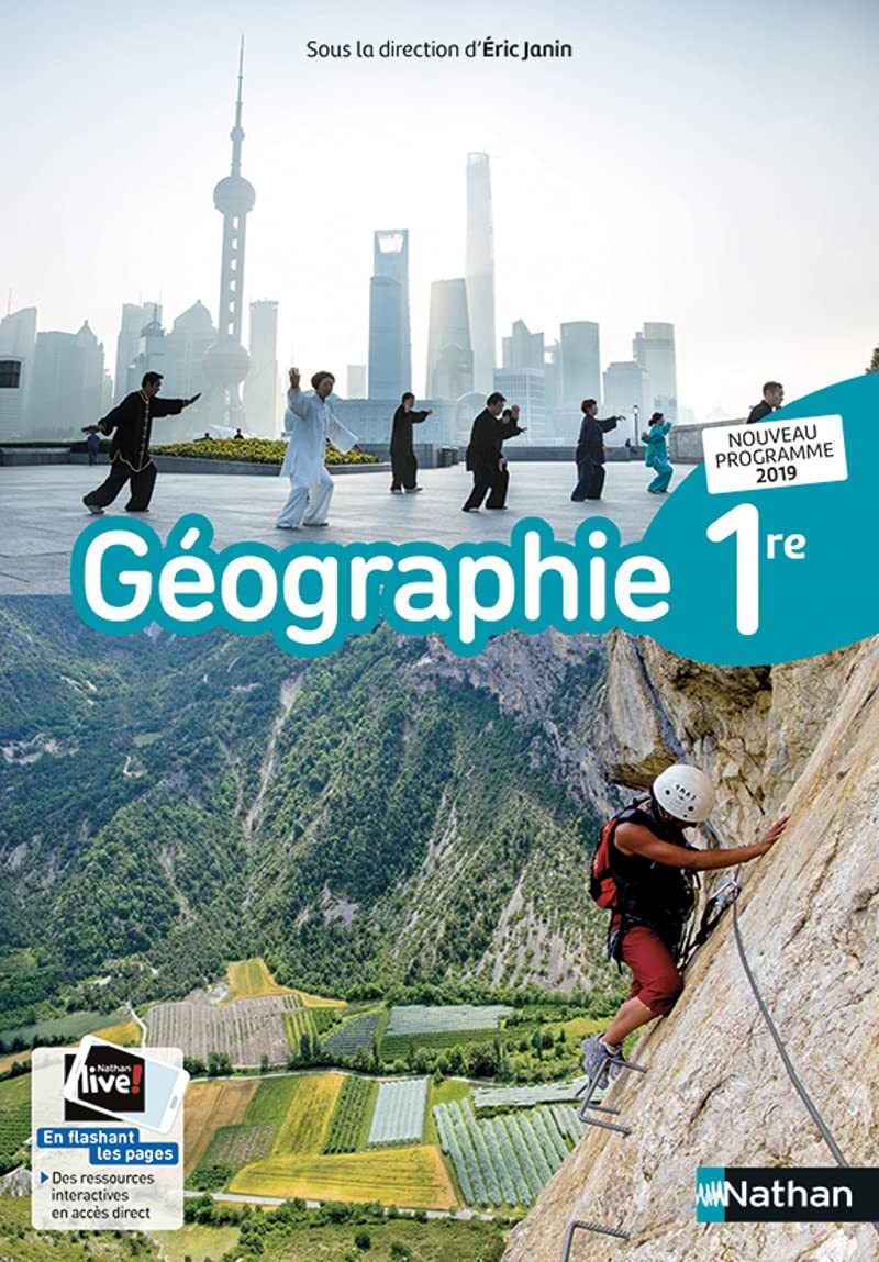 Géographie 1re collection Janin - manuel élève (nouveau programme 2019) 9782091728742