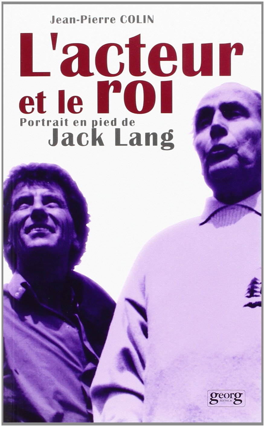 L'Acteur et le roi 9782825704905
