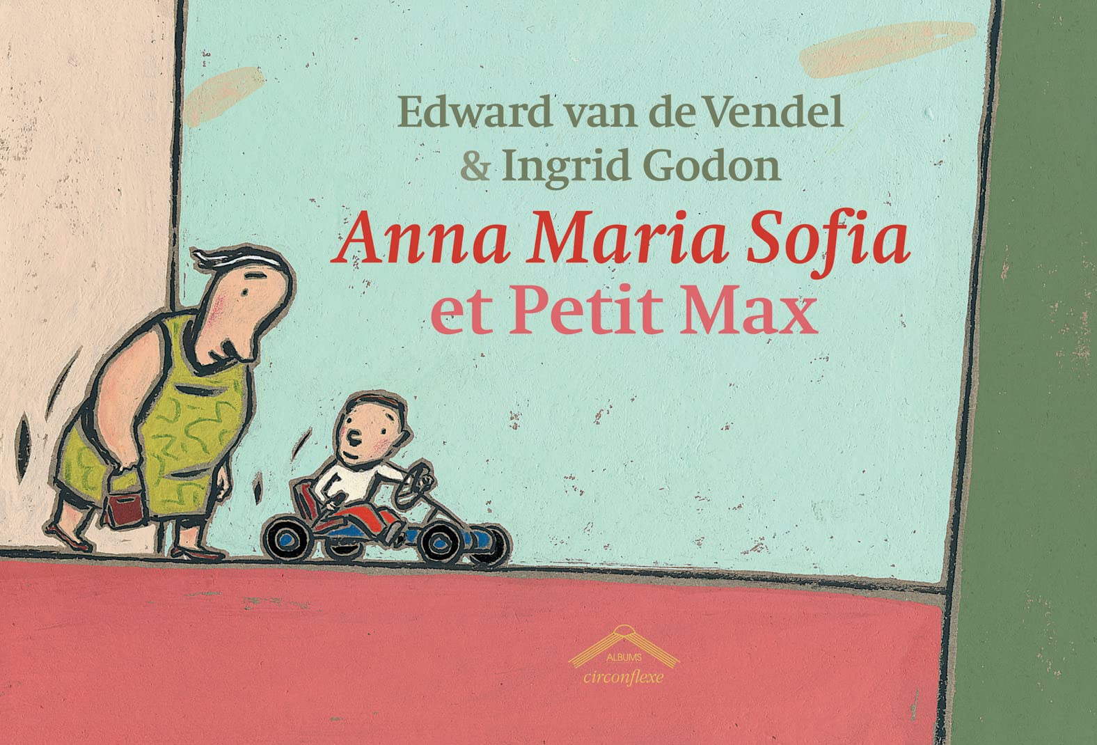 Anna Maria Sofia et petit Max 9782878333633