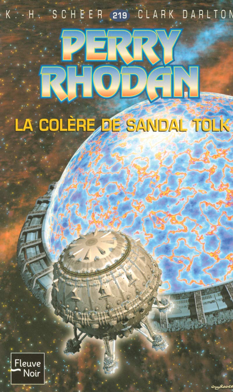 Perry Rhodan, numéro 219 : La colère de Sandal Tolk 9782265082458