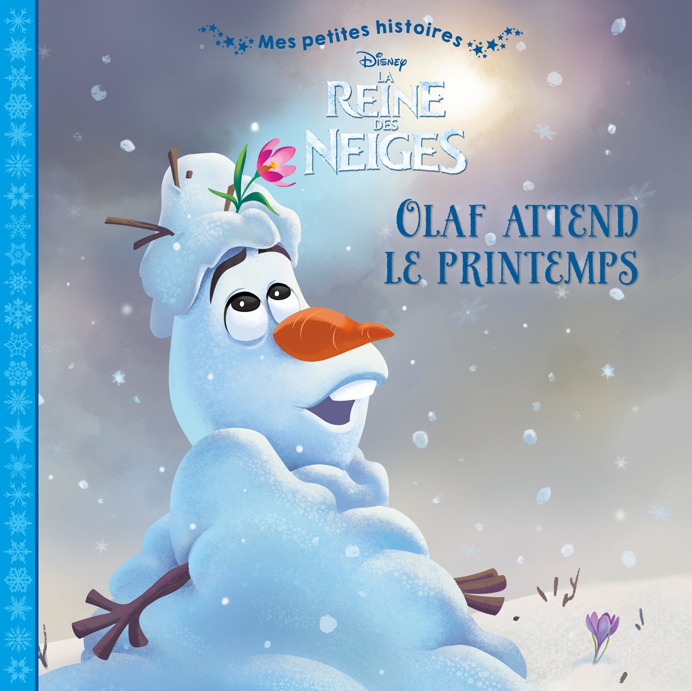 Olaf attend le printemps: La reine des neiges 9782016257746