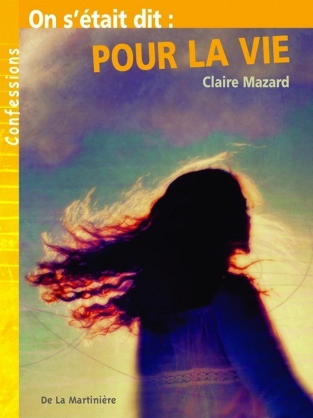 On s'était dit : Pour la vie 9782732431024