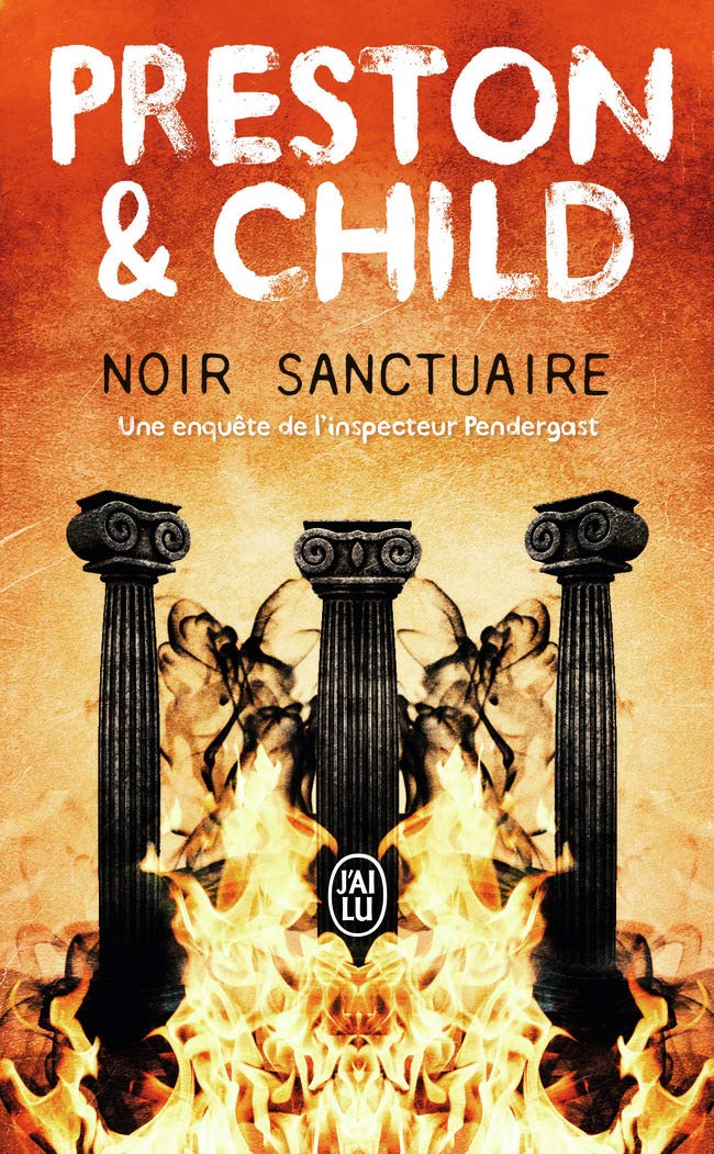 Noir sanctuaire: Une enquête de l'inspecteur Pendergast 9782290154458