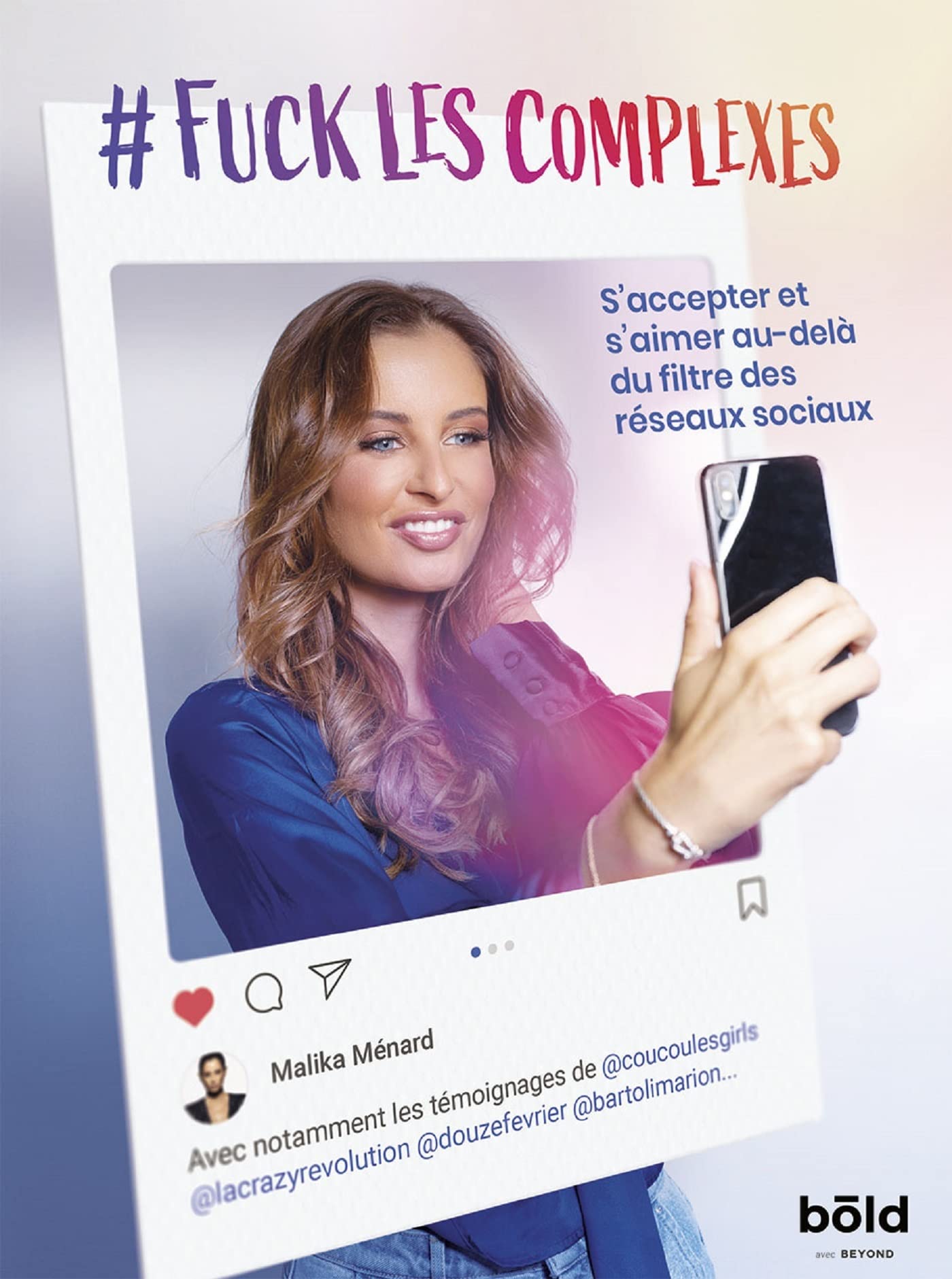 # Fuck les complexes: S'accepter et s'aimer au-delà du filtre des réseaux sociaux 9782757604533