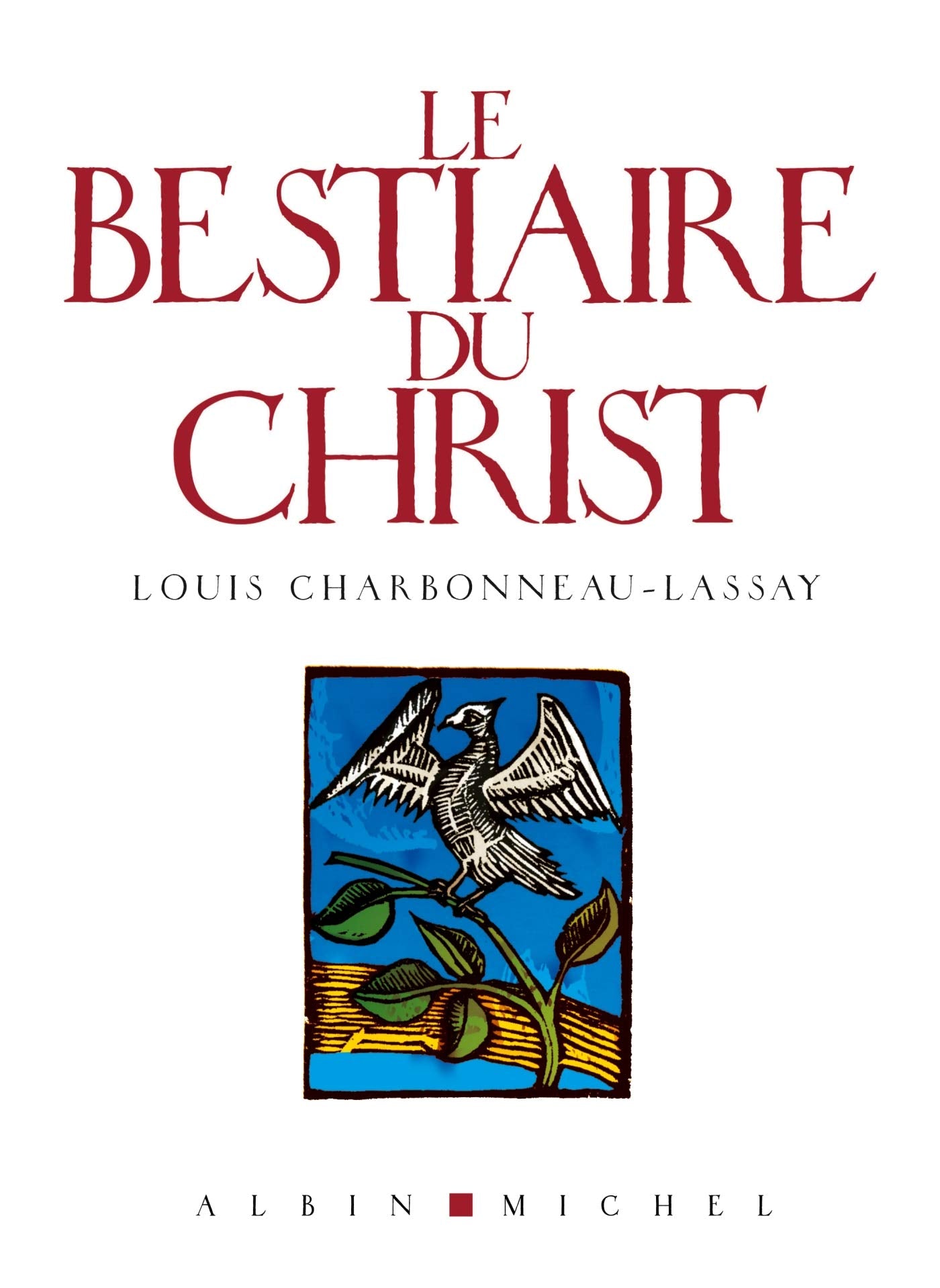 Le Bestiaire du Christ 9782226220547
