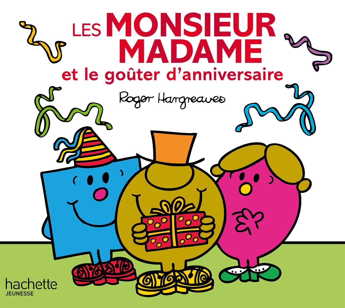 Les Monsieur Madame et le goûter d'anniversaire 9782013987479