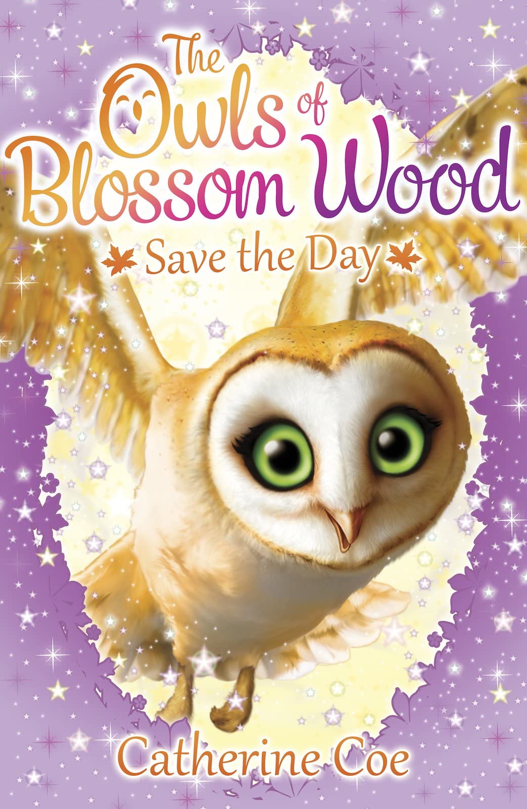 The Owls of Blossom Wood: Save the Day: 1 9781407156675