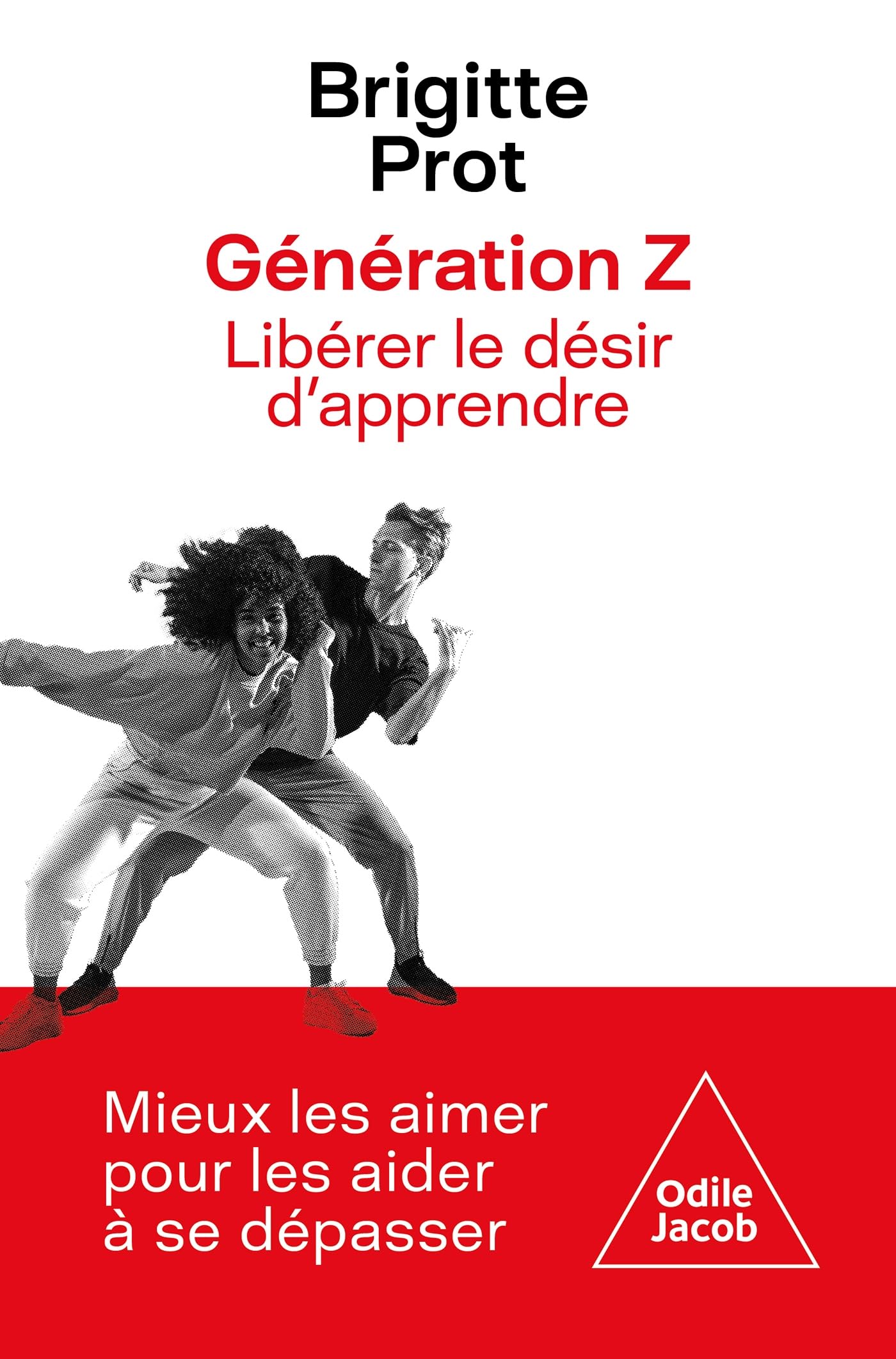 Génération Z: Liberez le désir d'apprendre 9782415005078