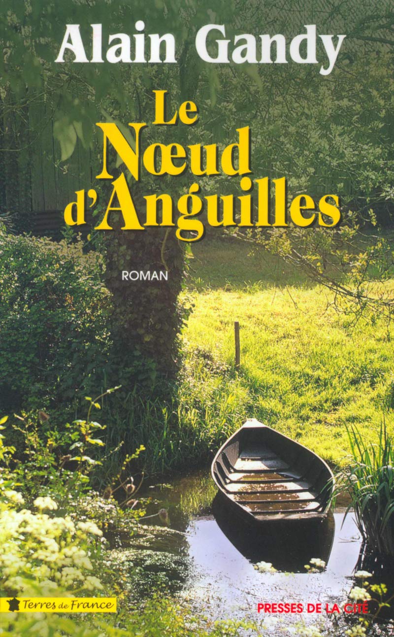 Le noeud d'anguilles 9782258059085