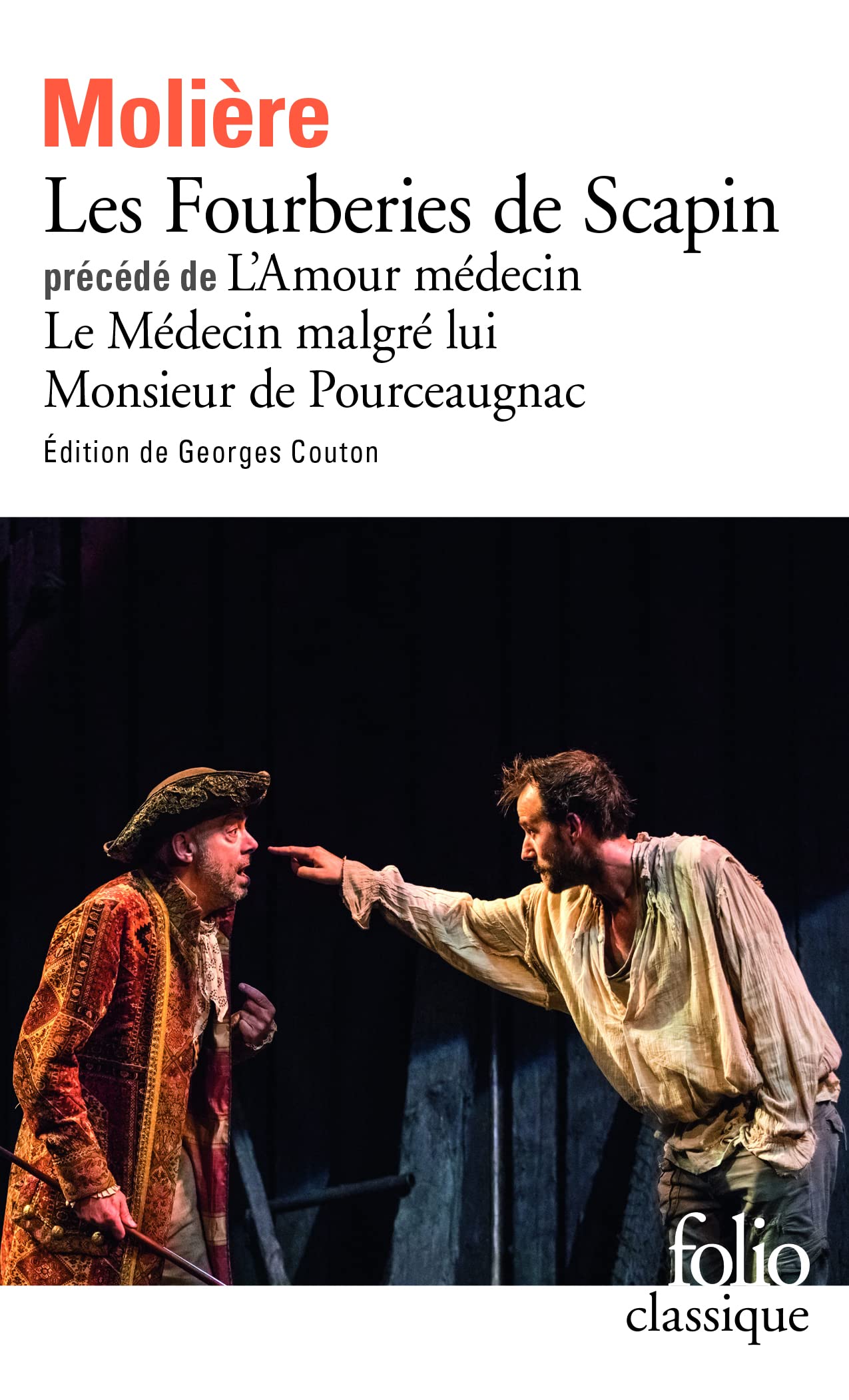 Les Fourberies de Scapin. L'Amour médecin. Le Médecin malgré lui. Monsieur de Pourceaugnac 9782070369966