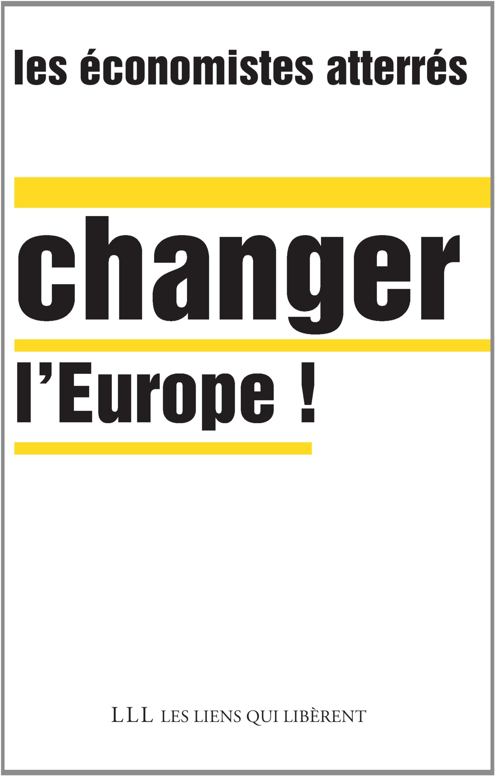 Changer l'europe ! 9791020900401