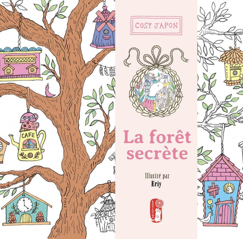 La forêt secrète - Coloriage cosy du Japon: Coloriage cosy du Japon - détente - loisirs créatifs - cocooning 9782412106600