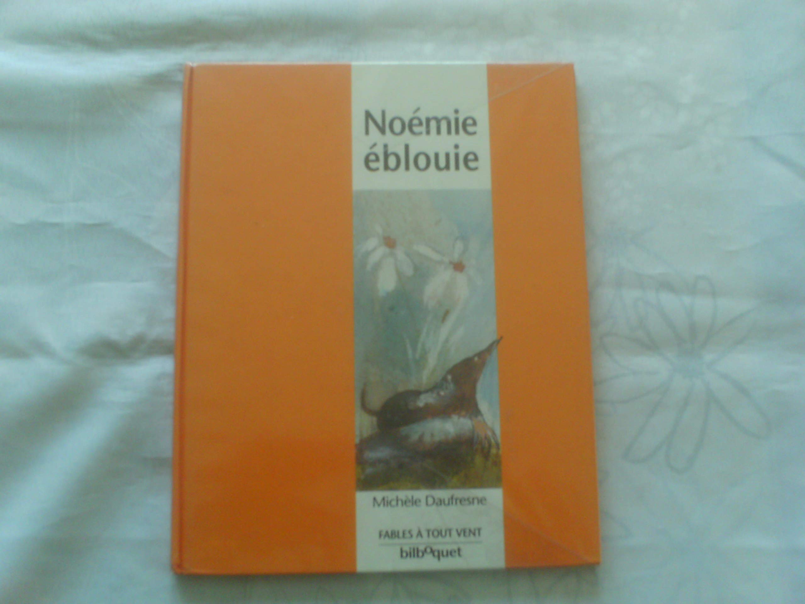 Noémie éblouie 9782841810437
