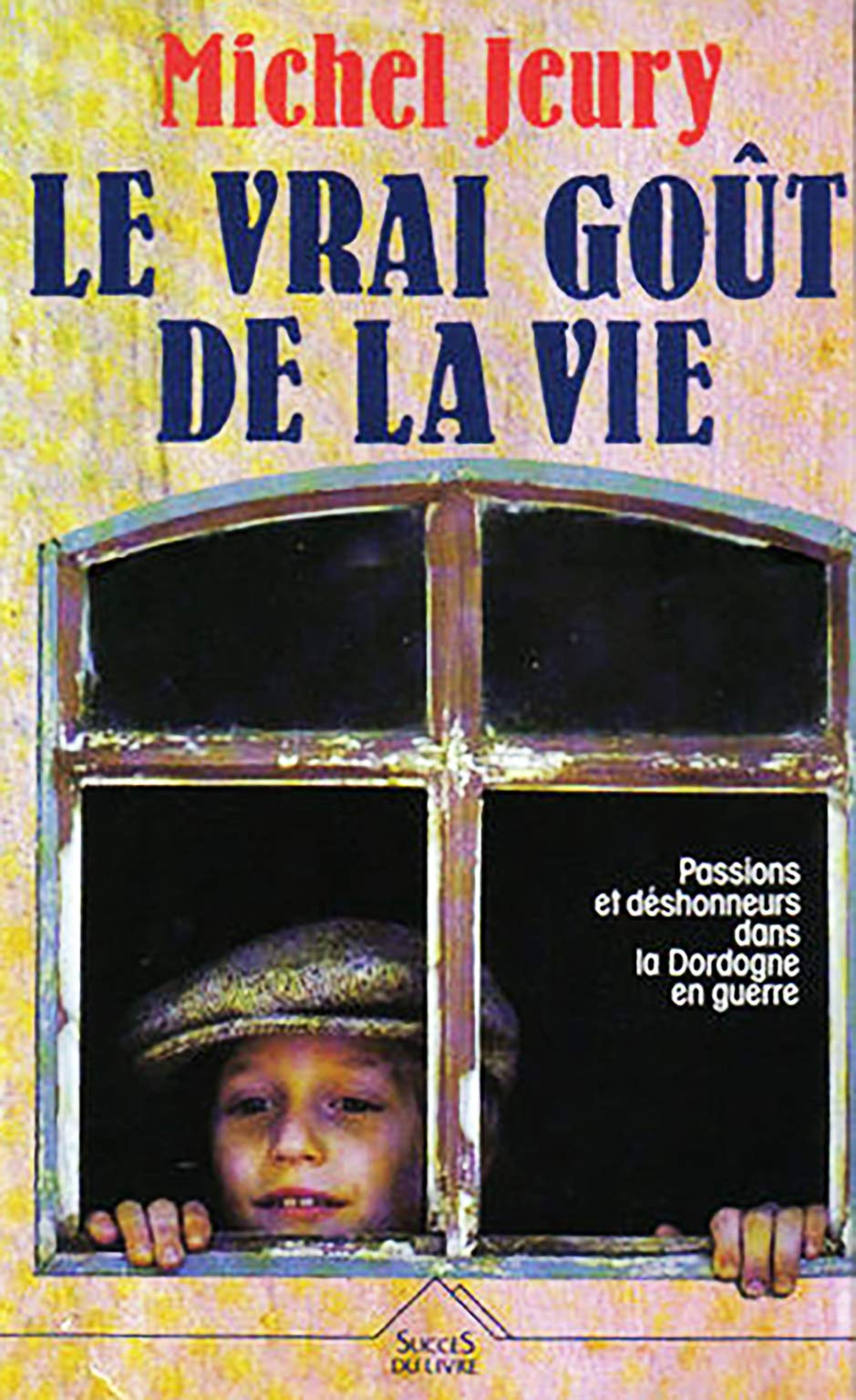 Le vrai goût de la vie 9782702873151