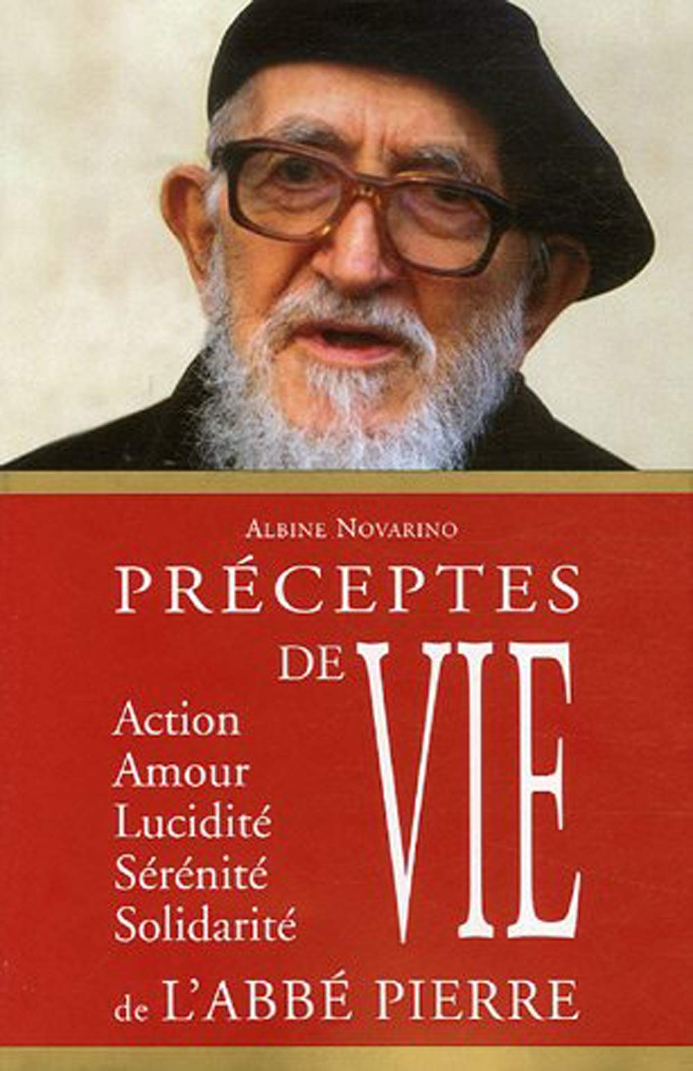 Préceptes de vie de l'Abbé Pierre 9782845922211
