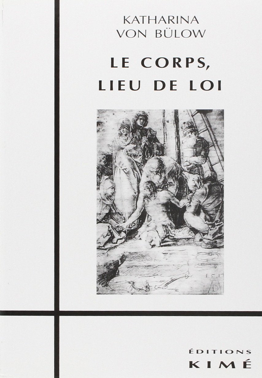 Le Corps Lieu de Loi 9782841740246