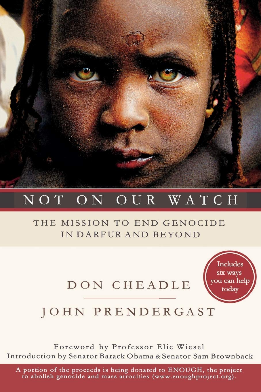Not on Our Watch: The Mission to End Genocide in Darfur and Beyond 9781401303358