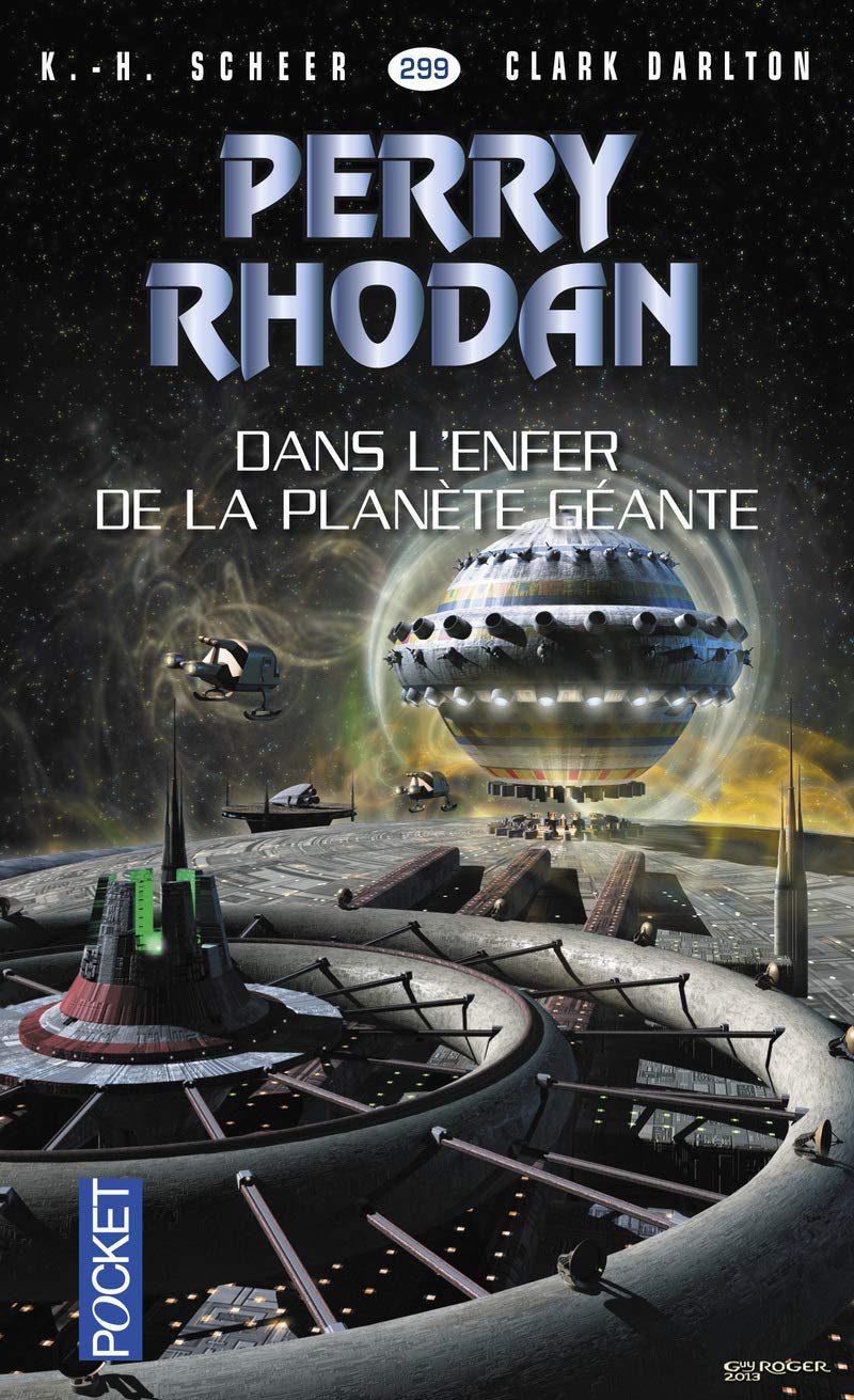 Perry Rhodan n°299 - Dans l'enfer de la planète géante 9782266240208