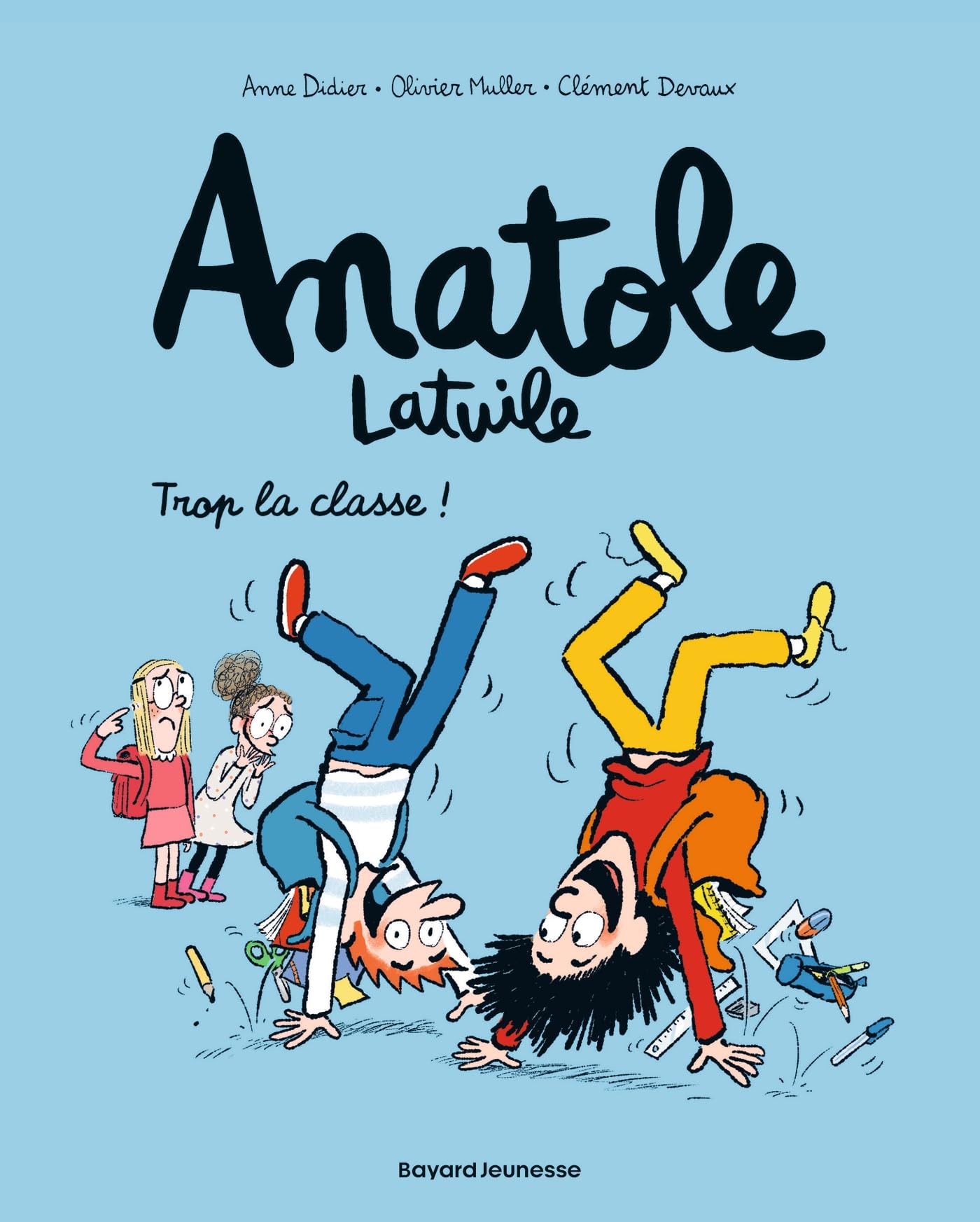 Anatole Latuile, Tome 11: Anatole Latuile - Trop la classe ! 9782747085953