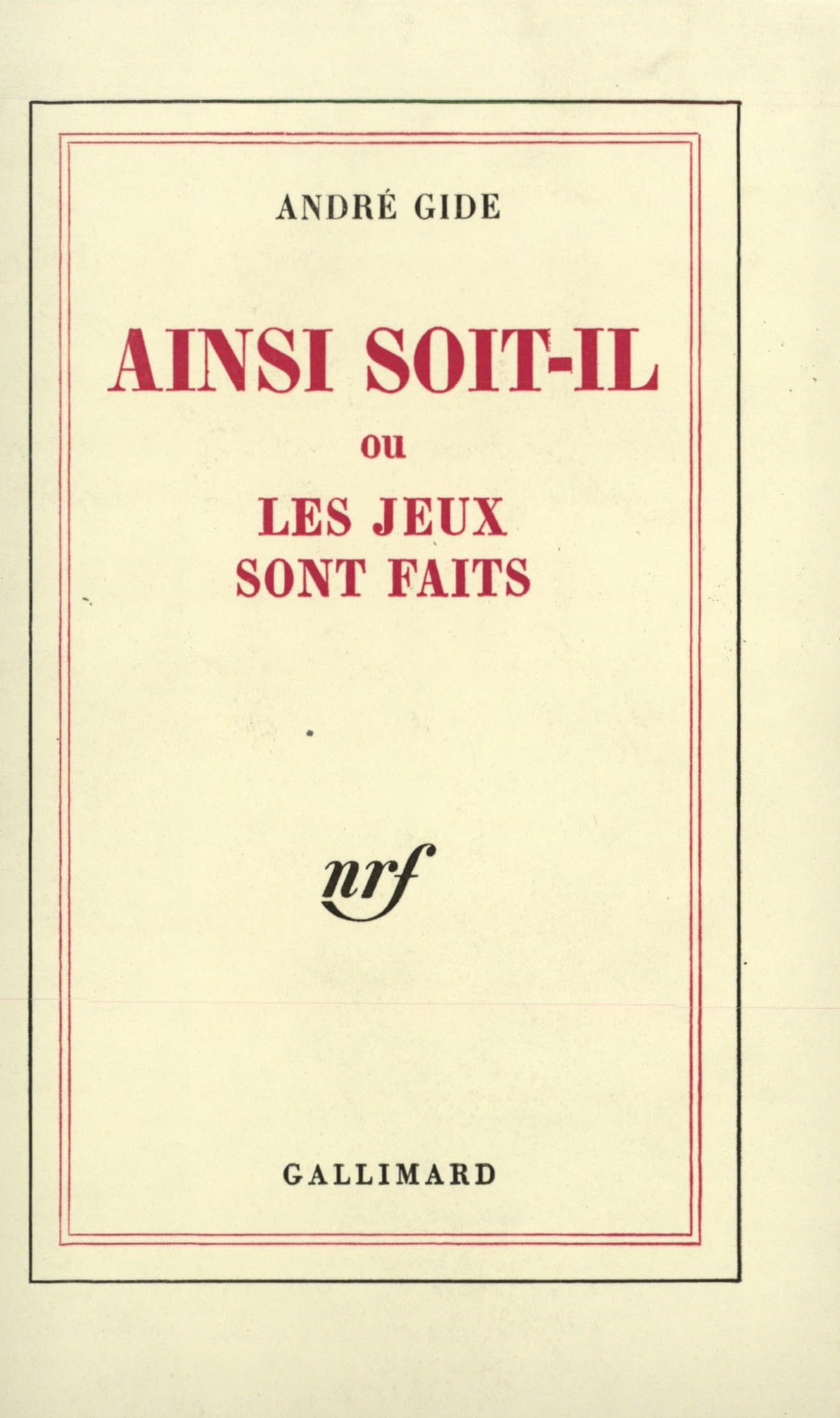 Ainsi soit-il ou Les jeux sont faits 9782070227945